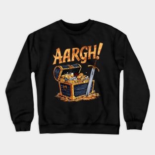 Pirate Treasure 'Aargh' For Talk Like A Pirate Day Crewneck Sweatshirt
